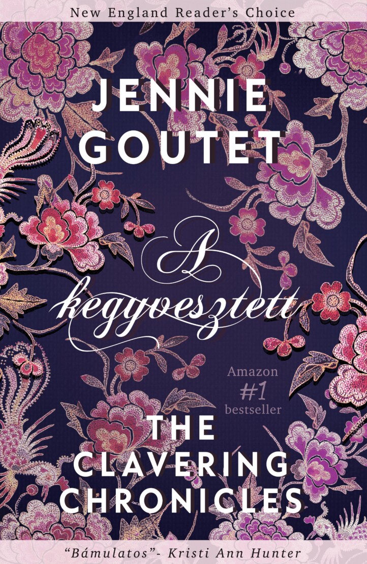 A Kegyvesztett - The Clavering Chronicles (Éldekorált)