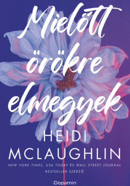 Mielőtt Örökre Elmegyek