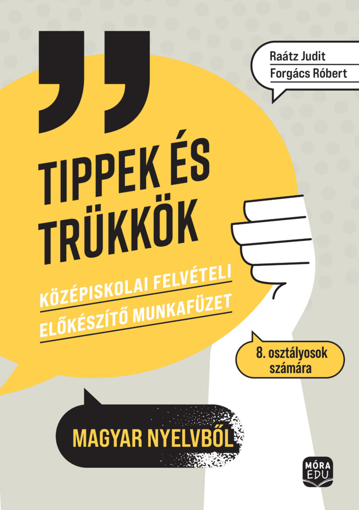 Tippek És Trükkök - Középiskolai Felvételi Előkészítő Mf. 8. Oszt. Magyar Nyelv