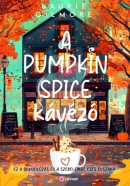 A Pumpkin Spice Kávézó - Élfestett