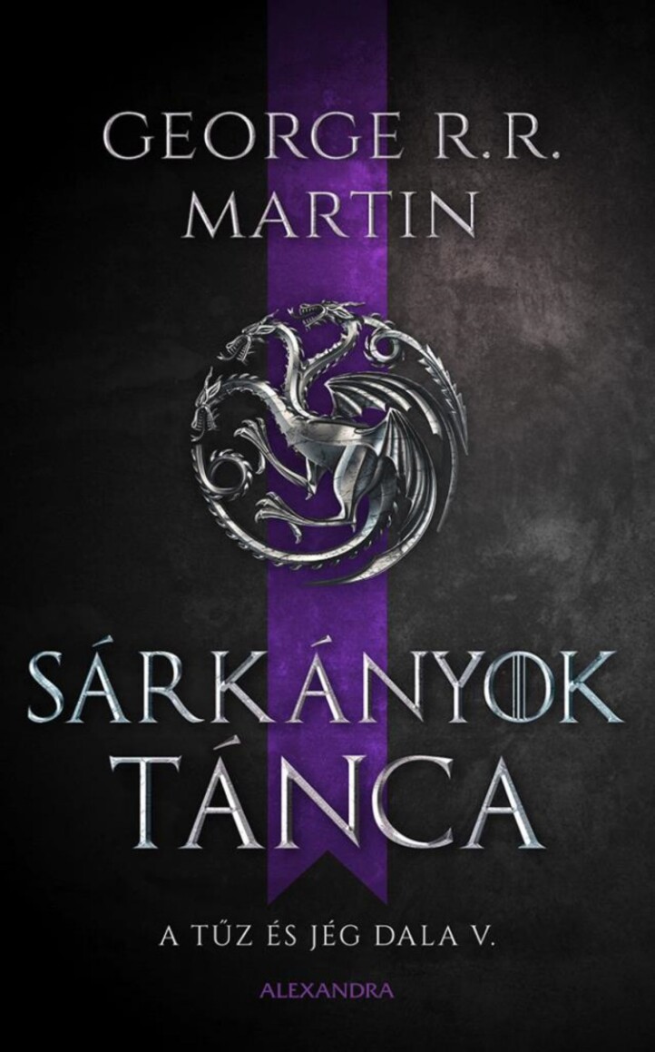 Sárkányok Tánca - A Tűz És Jég Dala 5.Rész