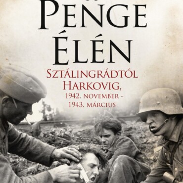 A Penge Élén - Sztálingrádtól Harkovig - Fűzött