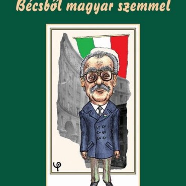 Bécsből Magyar Szemmel