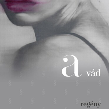 A Vád - Regény