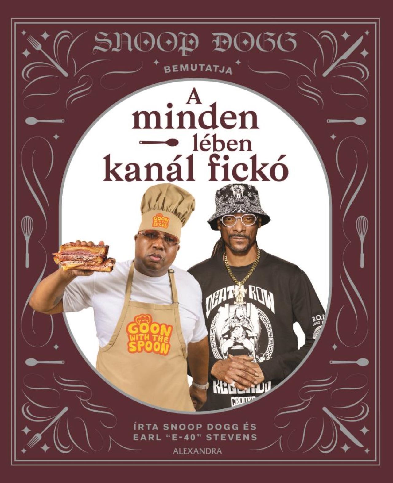 Snoop Dogg Bemutatja: A Minden Lében Kanál Fickó