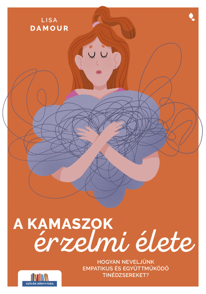 A Kamaszok Érzelmi Élete