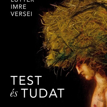 Test És Tudat - Lutter Imre Versei