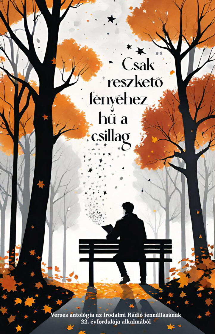 Csak Reszkető Fényéhez Hű A Csillag