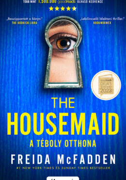 The Housemaid - A Téboly Otthona (Eredeti Borítóval)