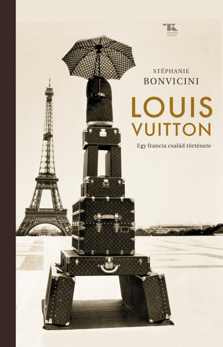 Louis Vuitton  Egy Francia Család Története