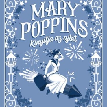 Mary Poppins Kinyitja Az Ajtót