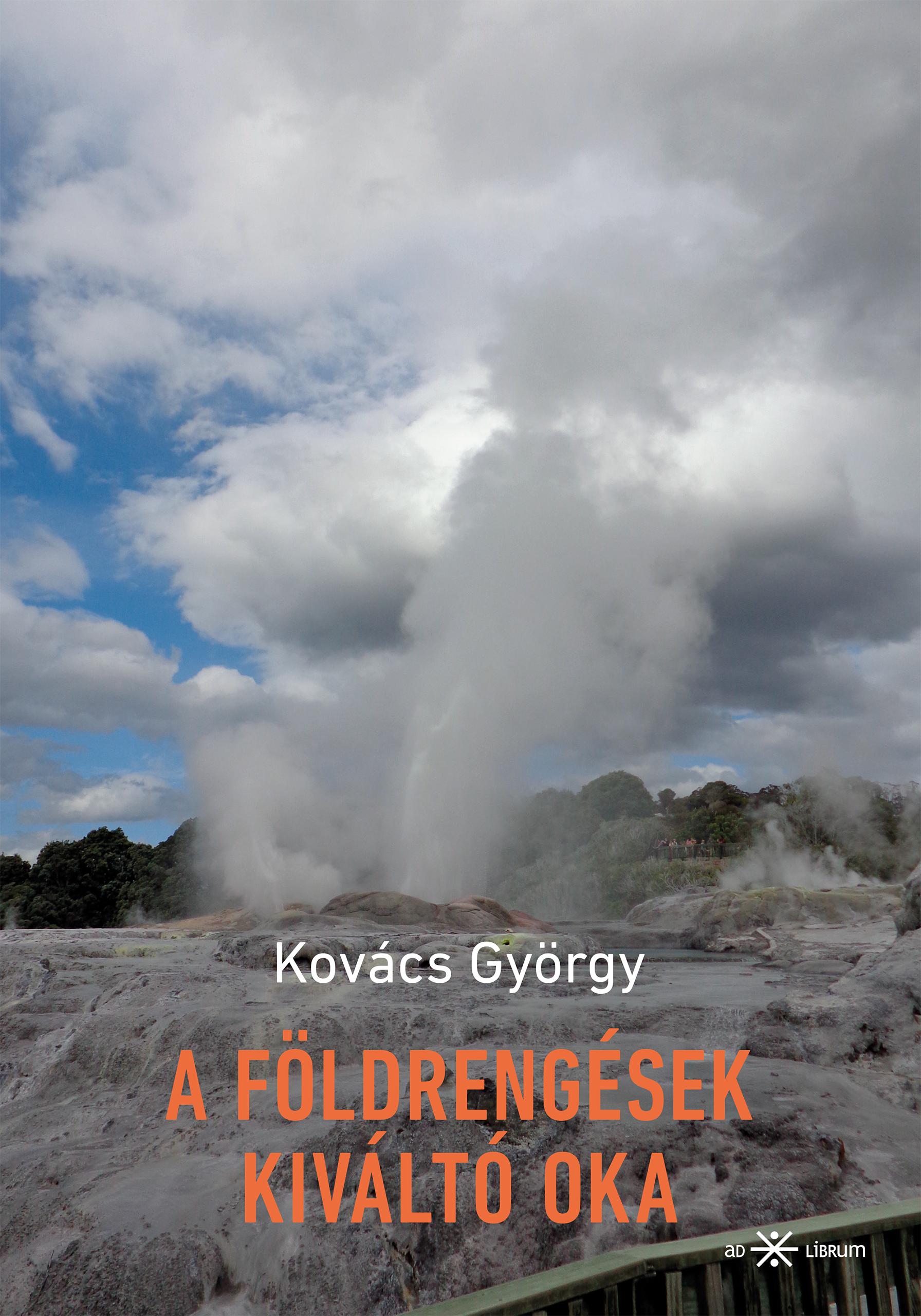 A Földrengések Kiváltó Oka