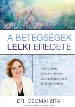 A Betegségek Lelki Eredete