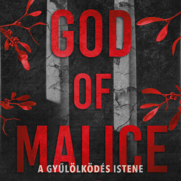 God Of Malice - A Gyűlölködés Istene