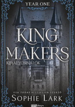 Kingmakers - Királycsinálók - Year One - Élfestett