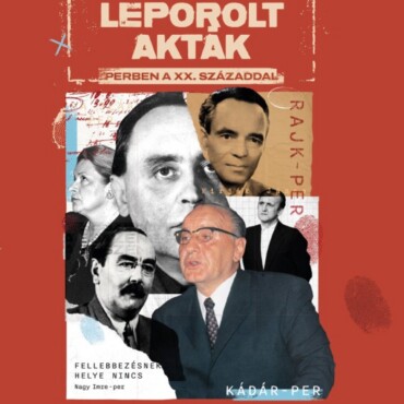 Leporolt Akták - Perben A Xx. Századdal