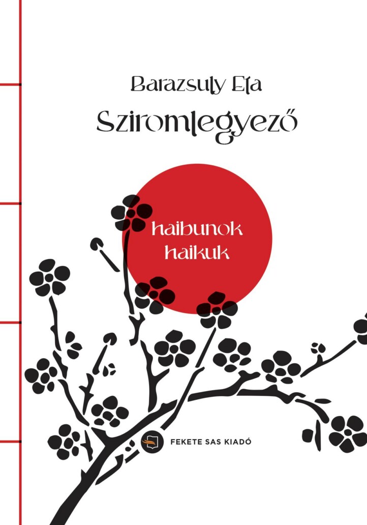 Sziromlegyező - Haibunok, Haikuk