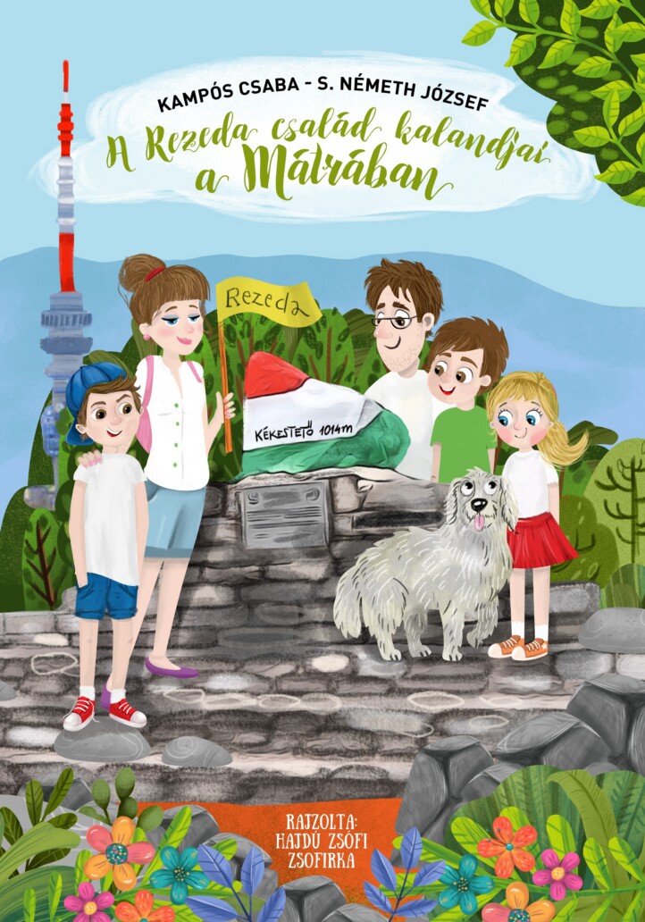 A Rezeda Család Kalandjai A Mátrában