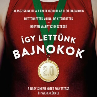 Így Lettünk Bajnokok 2.0