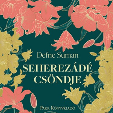 Seherezádé Csöndje