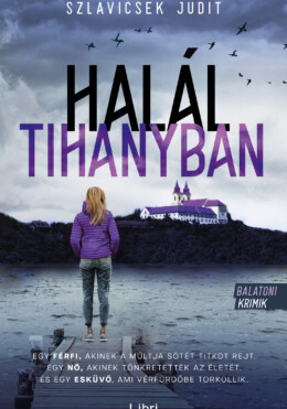 Halál Tihanyban - Balatoni Krimik