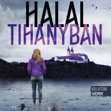 Halál Tihanyban - Balatoni Krimik