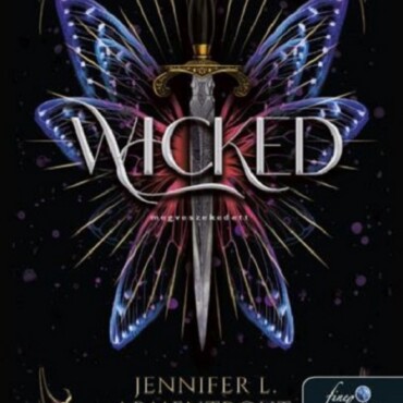 Wicked - Megveszekedett (Megveszekedett 1.)