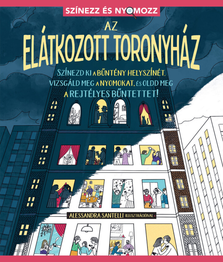 Színezz És Nyomozz - Az Elátkozott Toronyház- Színezd Ki A Bűntény Helyszínét...