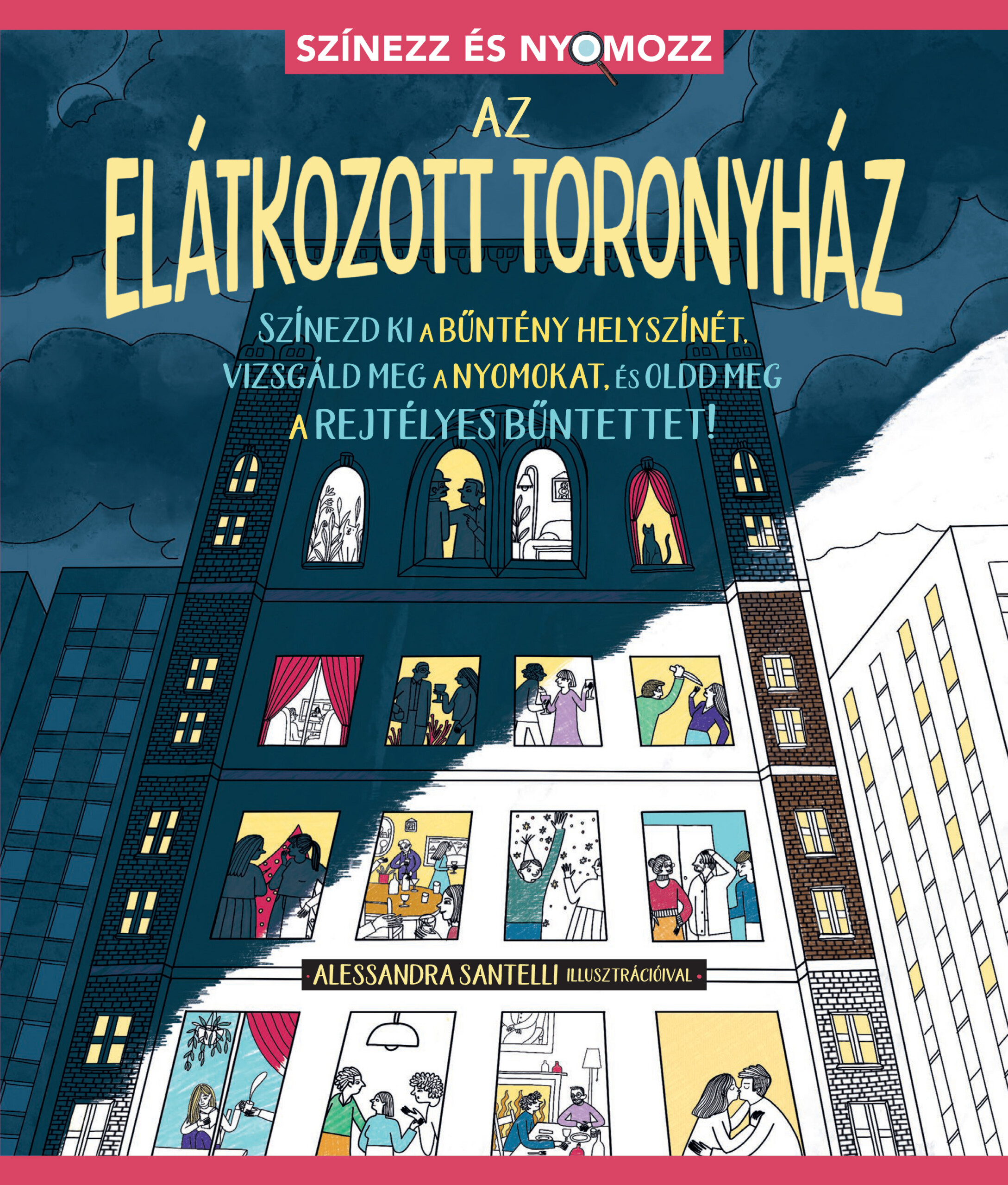 Színezz És Nyomozz - Az Elátkozott Toronyház- Színezd Ki A Bűntény Helyszínét...