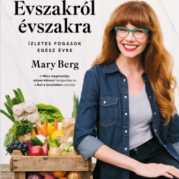 Évszakról Évszakra - Ízletes Fogások Egész Évre