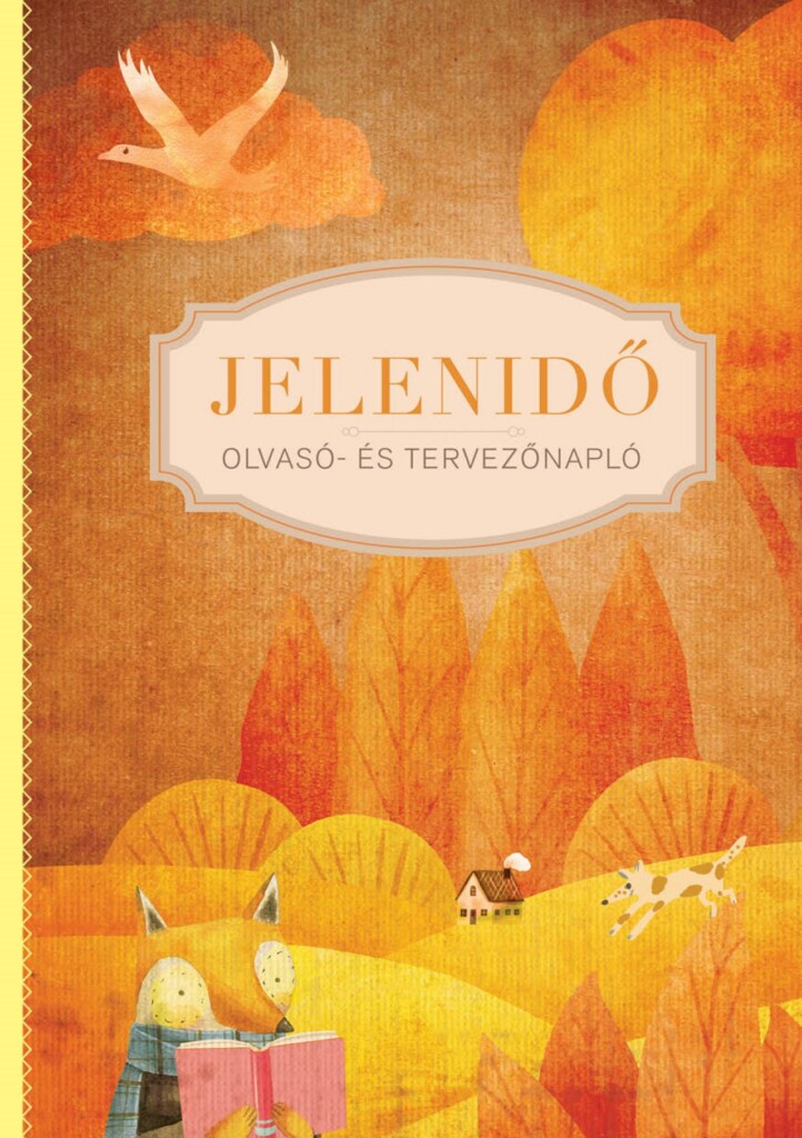 Jelenidő - Olvasó- És Tervezőnapló