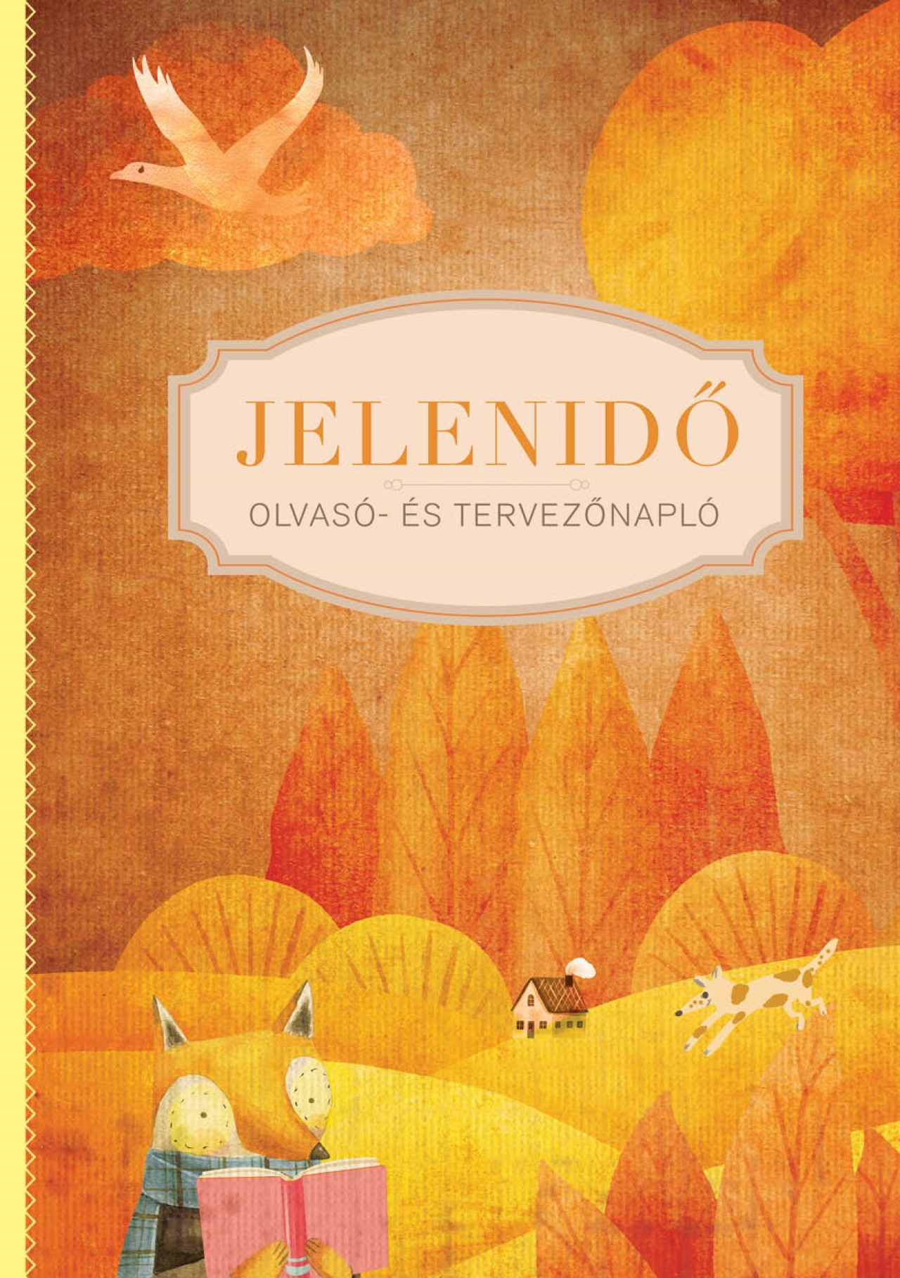 Jelenidő - Olvasó- És Tervezőnapló