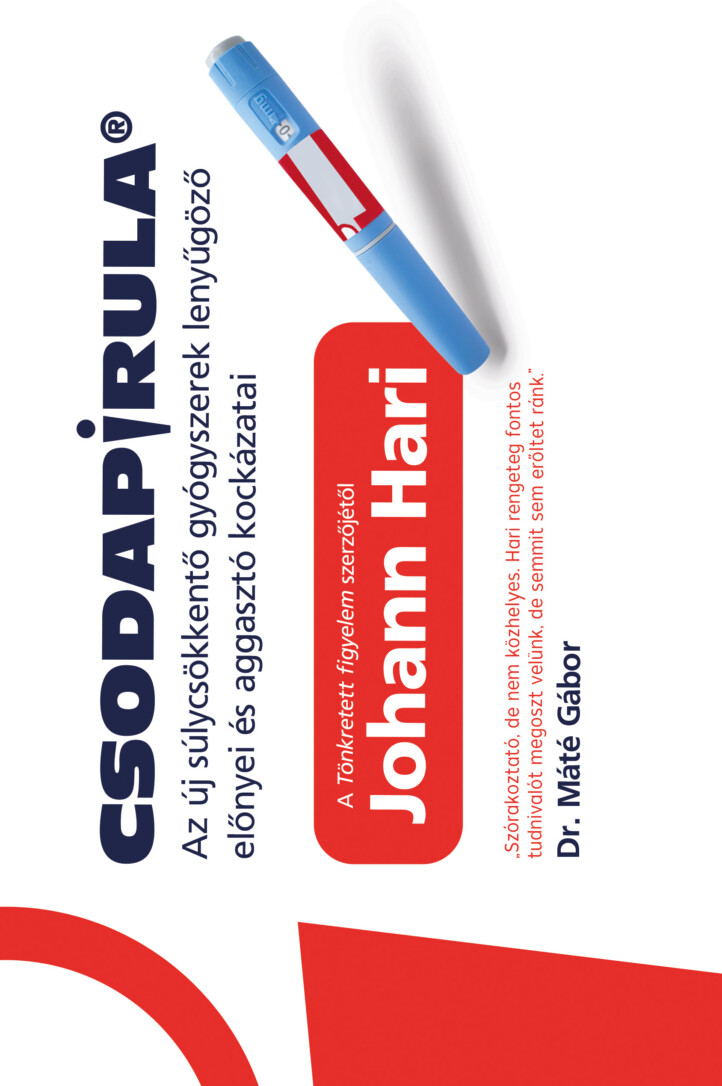 Csodapirula - Az Új Súlycsökkentő Gyógyszerek Lenyűgöző Előnyei És Aggasztó Kock