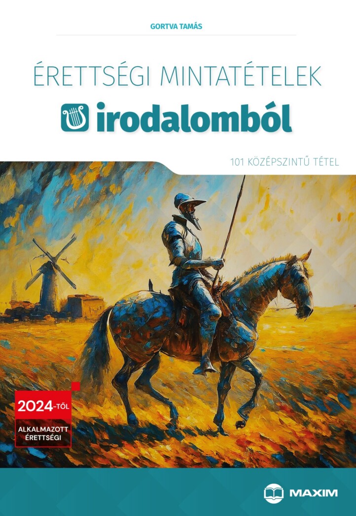 Érettségi Mintatételek Irodalomból - 101 Középszintű Tétel (2024)