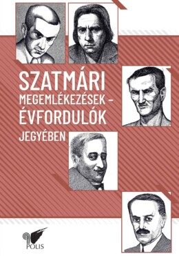 Szatmári Megemlékezések - Évfordulók Jegyében