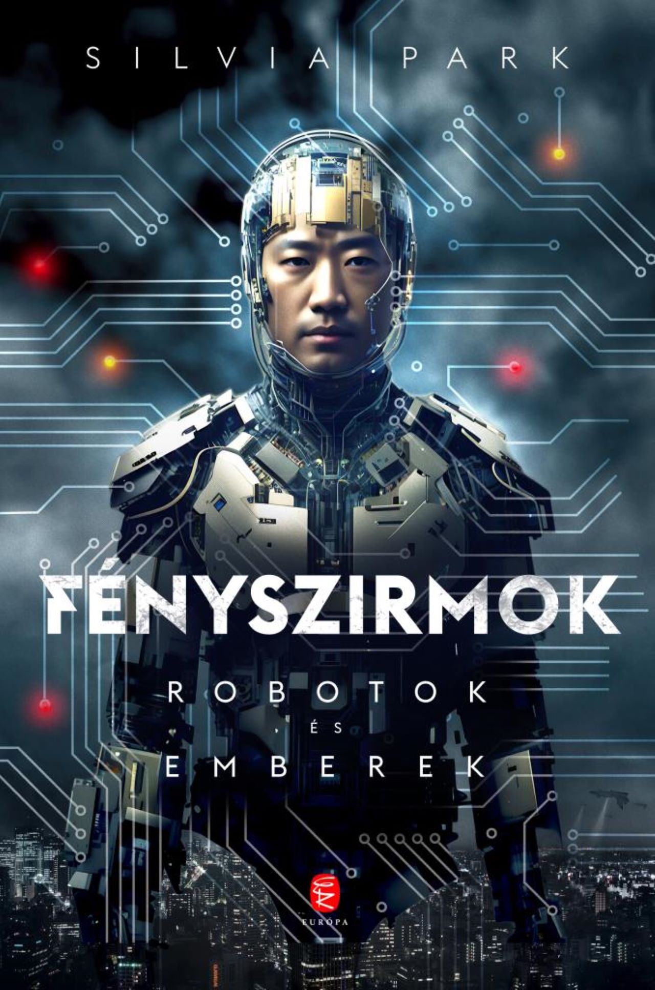Fényszirmok - Robotok És Emberek