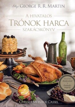 A Hivatalos Trónok Harca Szakácskönyv