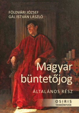Magyar Büntetőjog  Általános Rész