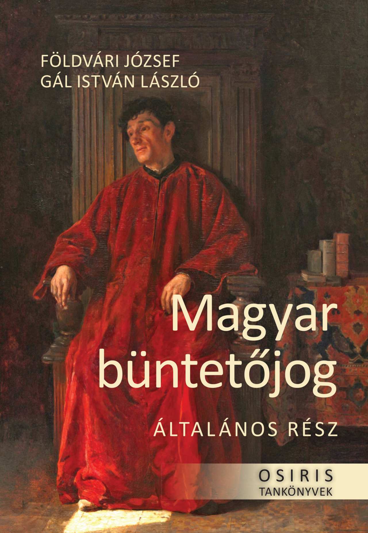 Magyar Büntetőjog Általános Rész