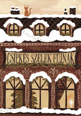 Csipkés Szelek Fújnak