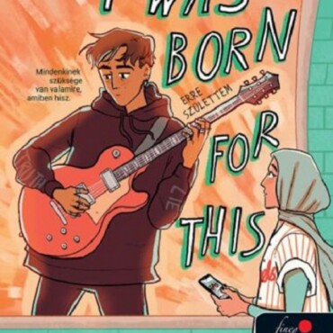 I Was Born For This  Erre Születtem  -  Amerikai