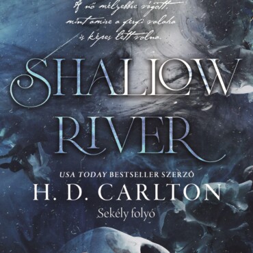 Shallow River - Sekély Folyó