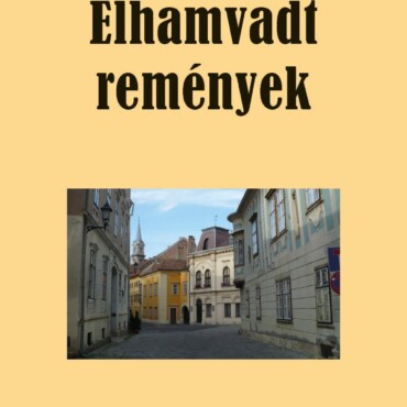 Elhamvadt Remények