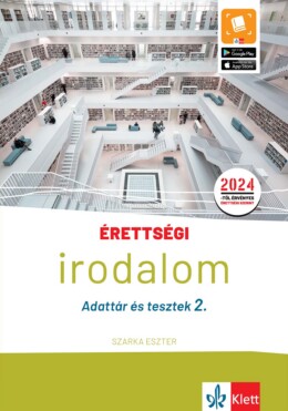 Érettségi - Irodalom - Adattár És Tesztek 2.