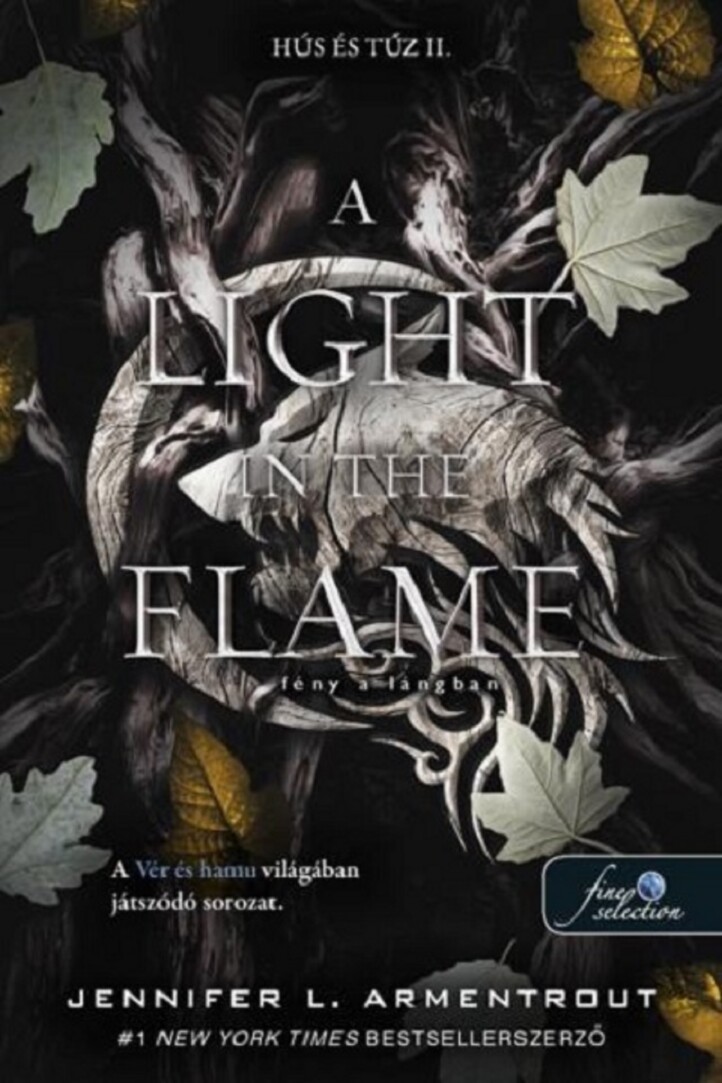 A Light In The Flame  Fény A Lángban - Hús És Tűz Ii.