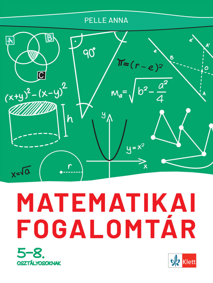 Matematikai Fogalomtár 5-8. Osztályosoknak