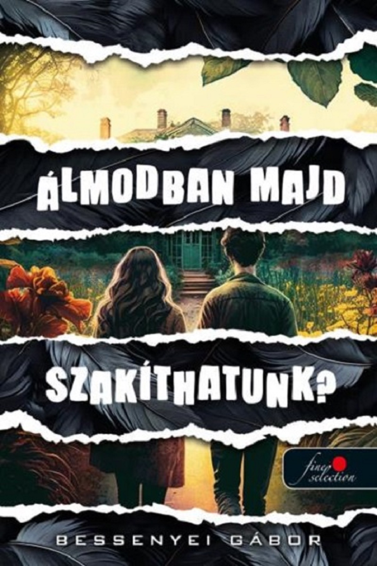 Álmodban Majd Szakíthatunk?
