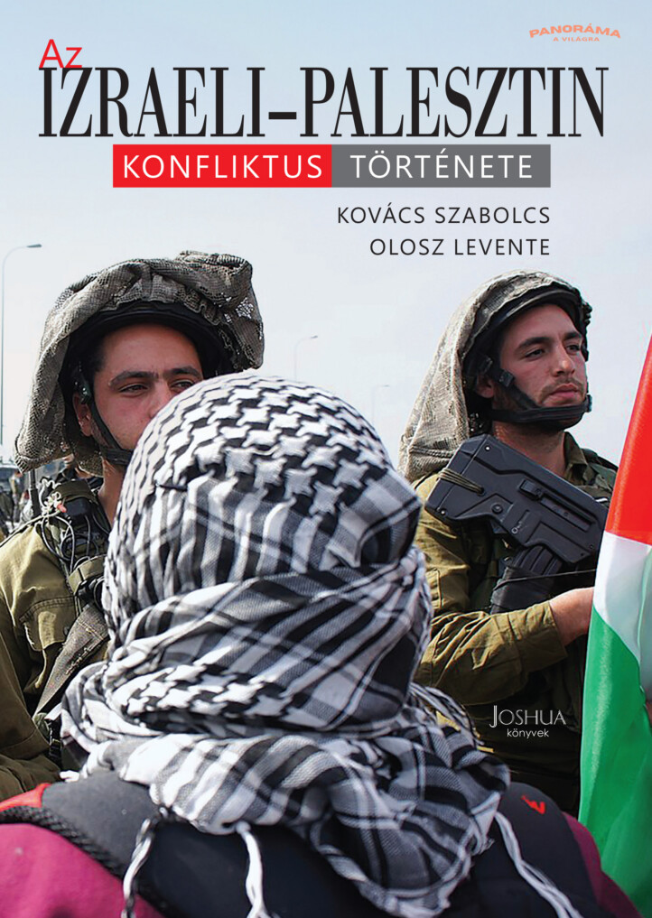 Az Izraeli-Palesztin Konfliktus Története