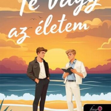 Te Vagy Az Életem