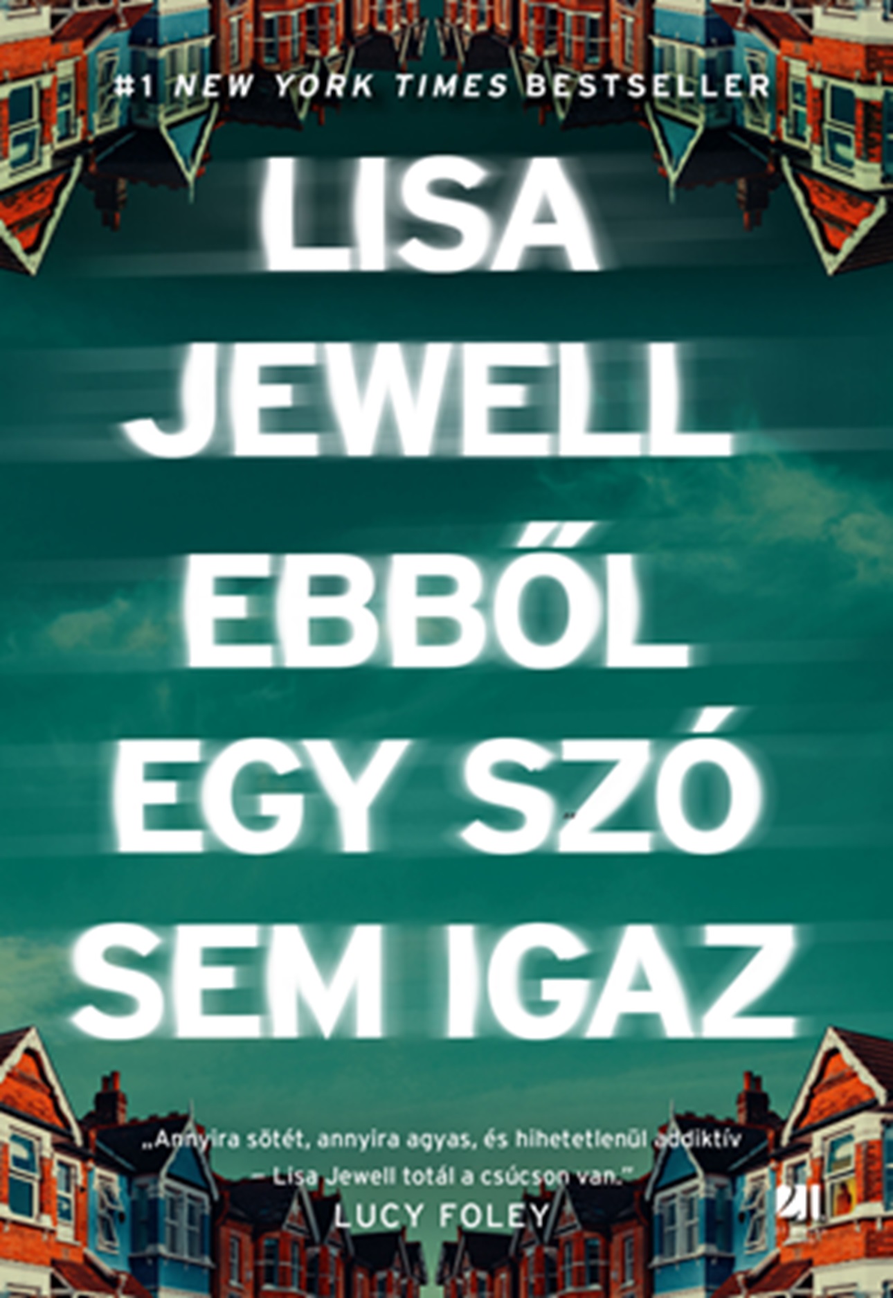 Ebből Egy Szó Sem Igaz